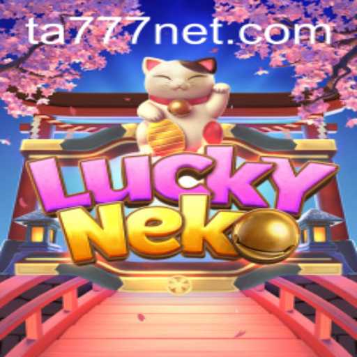 Unveiling the Thrills of LuckyNeko Casino Game: Discover TA777